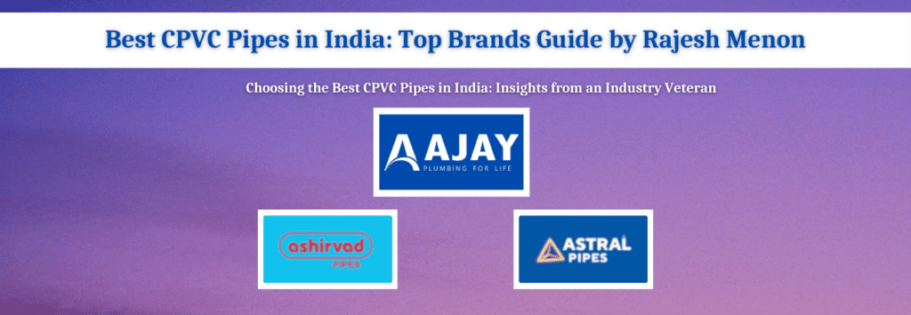 Best CPVC Pipes in India